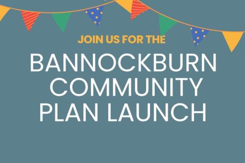 Bannockburn Community Plan Launch
