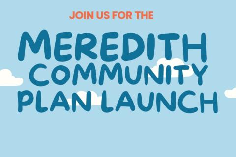 Meredith Community Plan launch